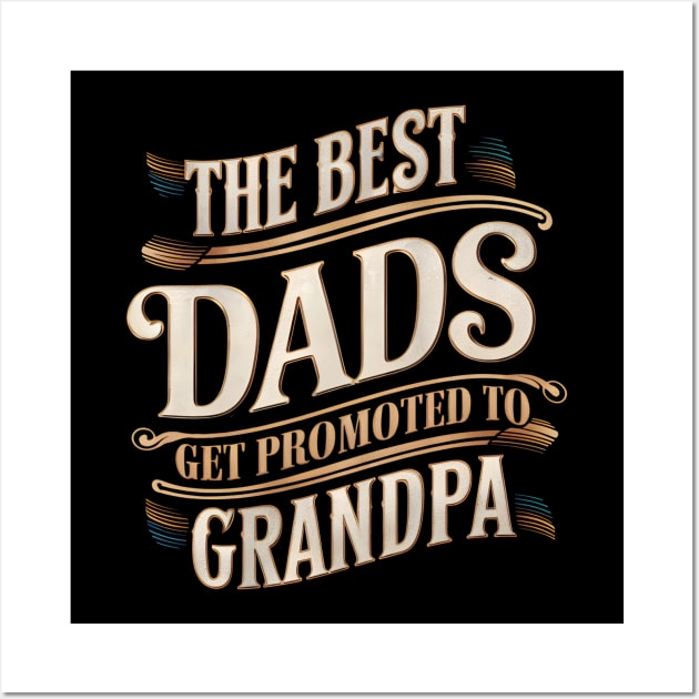 Dad Grandpa Fathers Day Wall Art by Prints.Berry